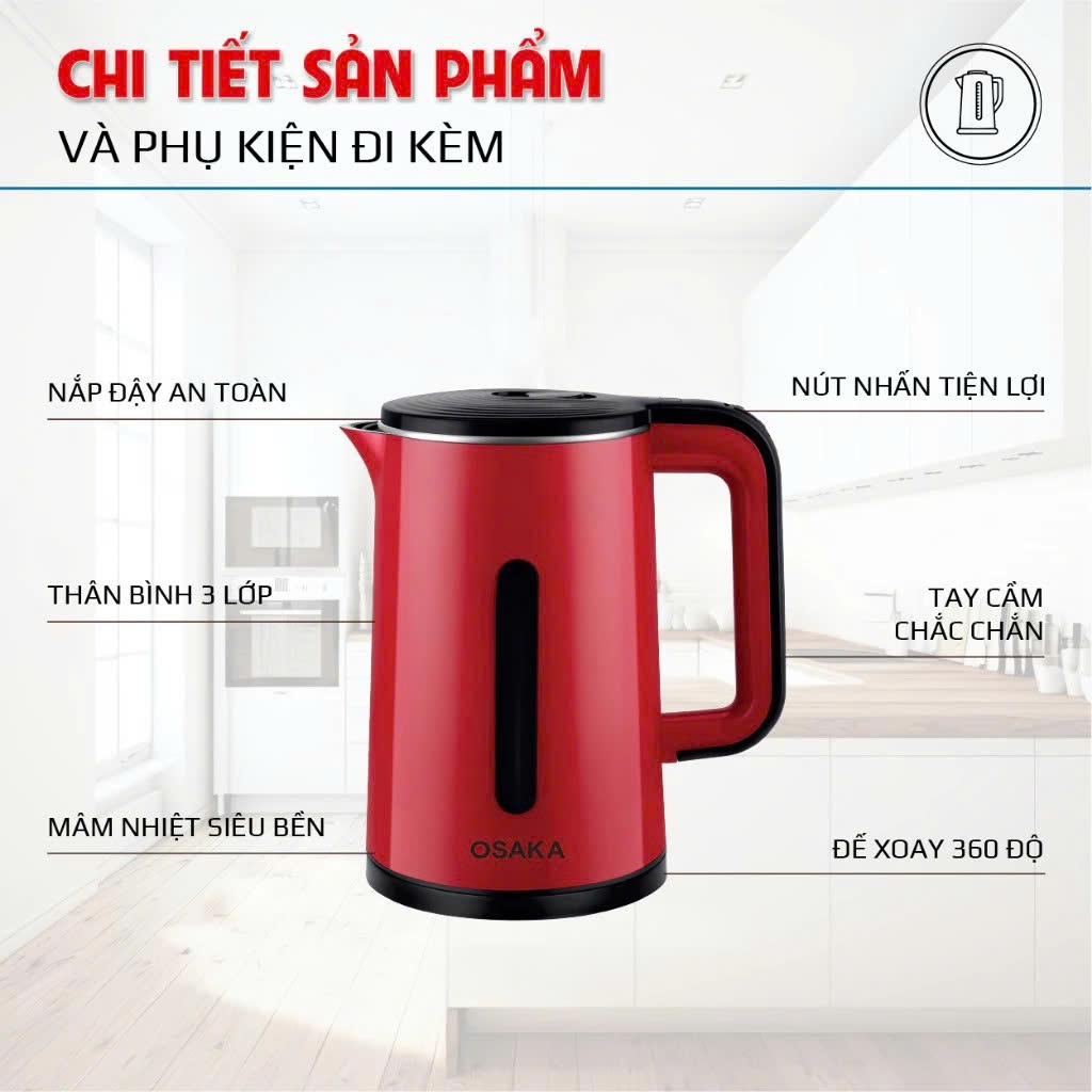 Bình Đun Siêu Tốc OSAKA KT-1818 1.8L 1500W Inox 304 3 Lớp Cách Nhiệt Chính Hãng
