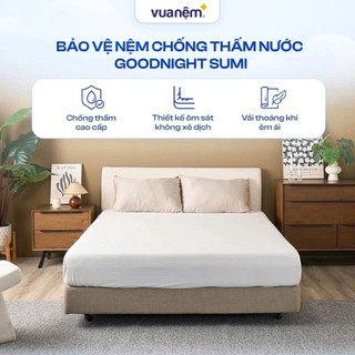 Ga Chống Thấm Vua Nệm Goodnight Sumi Cho Mẹ Và Bé - Ga Giường Thun Lạnh Chống Nước Tuyệt Đối