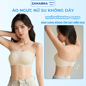 Áo ngực nữ không dây viền silicone chống tuột, áo lót nữ đúc su mềm mại ZANABRA AG86