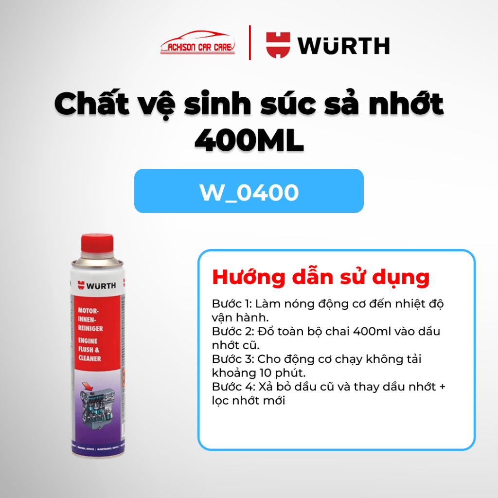 CHẤT VỆ SINH SÚC SẢ NHỚT WURTH 0400 400ML LÀM SẠCH CẶN BẨN ĐỘNG CƠ TRƯỚC KHI THAY NHỚT