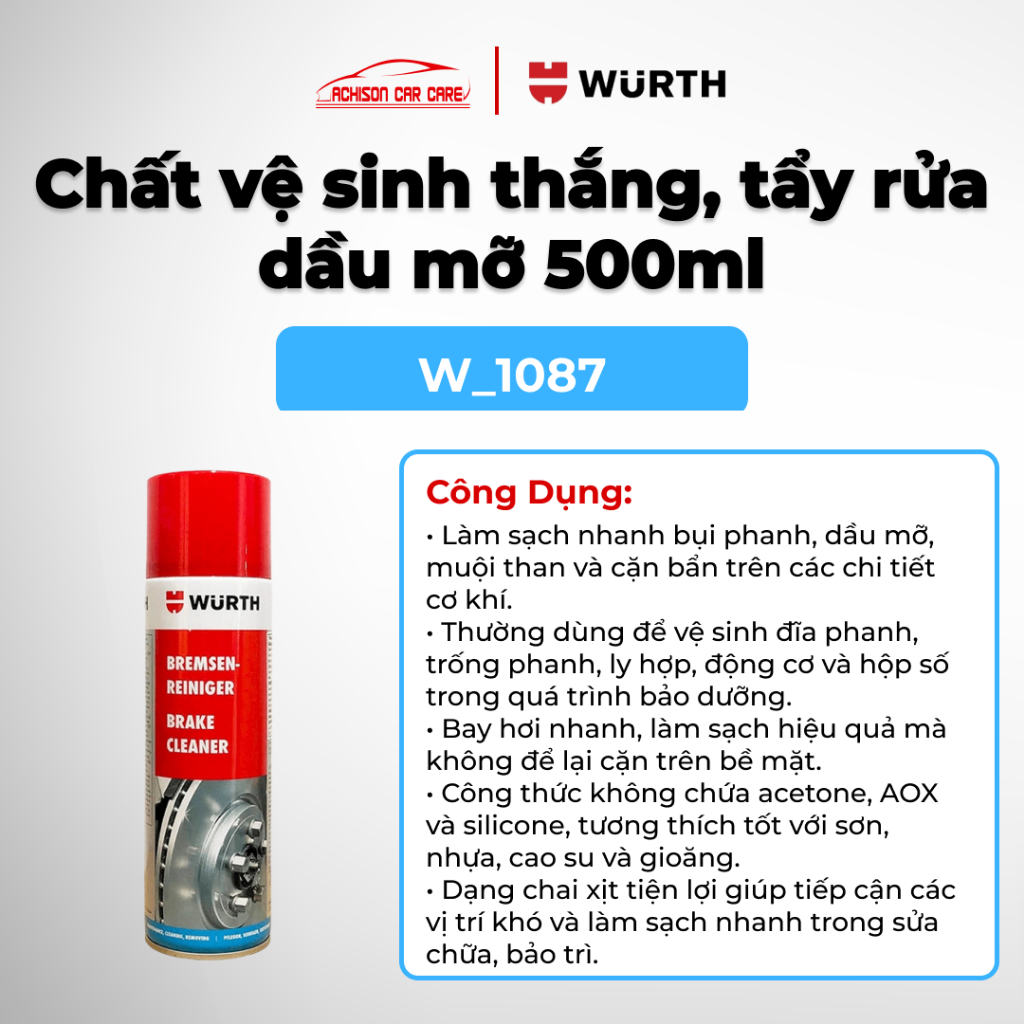 CHẤT VỆ SINH THẮNG WURTH 1087 500ML LÀM SẠCH DẦU MỠ KHÔ NHANH KHÔNG VẾT