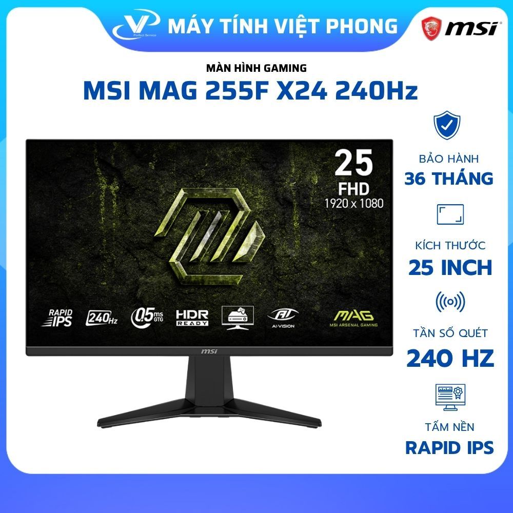 MÀN HÌNH GAMING 240HZ MSI MAG 255F X24 245F X24 (24.5 INCH/FHD/ 0.5ms/240Hz/IPS) - BẢO HÀNH 3 NĂM | BigBuy360 - bigbuy360.vn