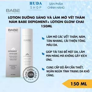 Lotion dưỡng sáng và làm mờ vết thâm nám BABE Depigment+ Lotion Glow chai 150ml