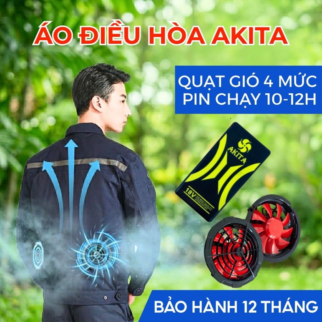 Áo điều hòa Akita Nhật Bản, quạt áo điều hòa công suất 18V, hoạt động liên tục 12-14h mát cực nhanh