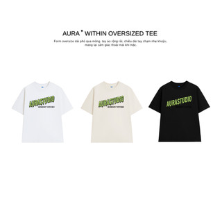Áo thun Aura✦ WITHIN Oversized Tee 100% Cotton Unisex T-shirt