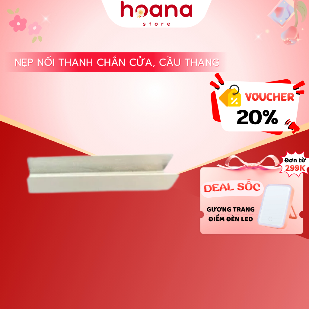 Nẹp nối cho thanh chắn cửa mở rộng thanh chắn cửa, cầu thang - HOANA