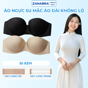 Áo ngực nữ mặc áo dài không lộ viền, áo lót nữ không gọng mút mềm nâng ngực tôn dáng ZANABRA A218