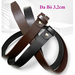Dây lưng nam da bò miếng không kèm mặt dùng cho khoá lỗ bản dây 3,2cm thatlungvidanamnu