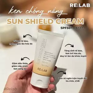 Kem chống nắng RE:LAB SUN SHIELD CREAM 50ml tông dưỡng da căng bóng_relab-ThyLee