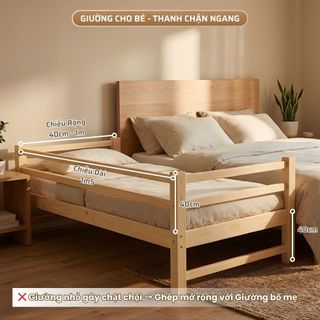 Giường Ghép Trẻ Em 1M5 - Ghép Nối với Giường Bố Mẹ, Có Thanh Chắn, Gỗ Qua Sấy Nhiệt, Chống Mối Mọt