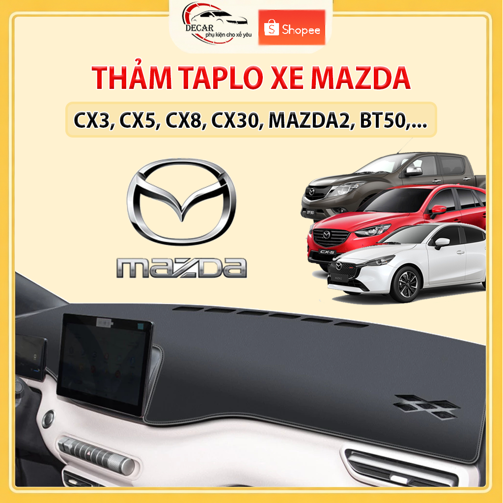 Thảm Taplo Ô Tô Da Cacbon, Nhung Lông Cừu Cao Cấp Xe Mazda 2, CX5, CX3, CX30, CX8, BT50, MAZDA 3, MAZDA 6
