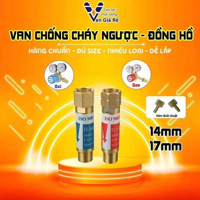 (Lắp đồng hồ) Van chống cháy ngược oxy, gas ren 14mm 17mm lắp cho đồng hồ oxy, đồng hồ gas hàn cắt gió đá