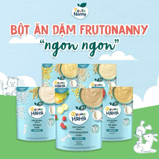 Bột Ăn Dặm FRUTO Nga - Bột Cháo FRUTONANNY Nga Túi 200g - Cho Bé Từ 4m+ 5m+ 6m+