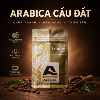 [LIGHT ROAST] Cà Phê Arabica Lumen – Thơm Nhẹ, Dễ Uống, Chua Thanh – Rang Mộc Nguyên Chất  – Cầu Đất Tây Nguyên