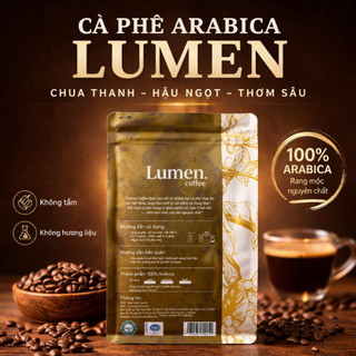 [LIGHT ROAST] Cà Phê Arabica Lumen – Thơm Nhẹ, Dễ Uống, Chua Thanh – Rang Mộc Nguyên Chất  – Cầu Đất Tây Nguyên