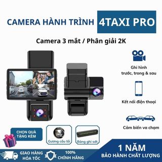 Camera hành trình ô tô 4TAXIPRO 3 mắt nhỏ gọn Ghi hình trước trong và sau Phân giải 2K Kết nối điện thoại Bảo hành 1 năm