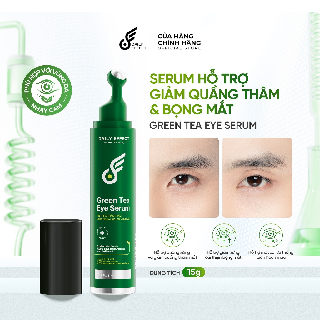 [Serum Giảm Quầng Thâm Mắt & Bọng Mắt] DAILY EFFECT Green Tea Eye Serum (15g)