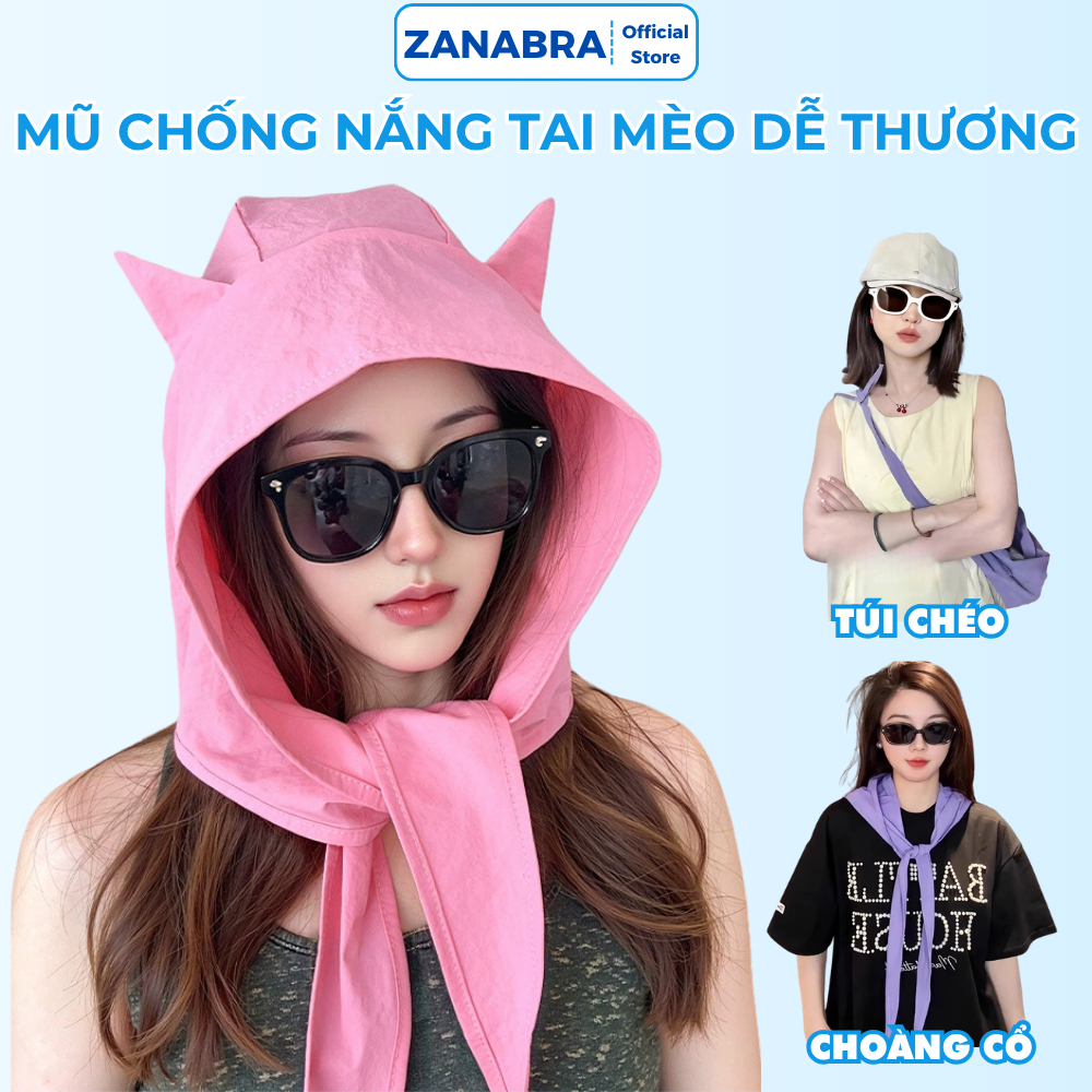 Mũ Trùm Đầu Tai Mèo Đa Năng 3in1 Gồm Mũ, Khăn Choàng Và Túi Đeo Chéo ZANABRA Kiểu Mũ Chống Nắng Vải Dù Mát N969
