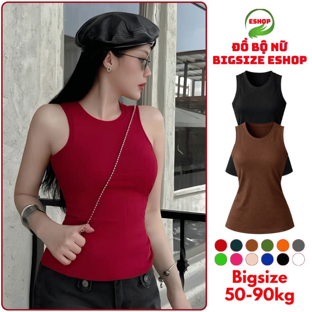 Áo Thun Ba Lỗ Nữ BIgsize Cổ Tròn Dáng Dài ESHOP Áo BaLo Sát Nách Áo Kiểu Đẹp Dễ Thương Mặc Hè MS179