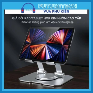 Giá Đỡ iPad Xoay 360 Độ Gập Gọn, Chắc Chắn, Đa Năng, Giá Đỡ Laptop, Máy Tính Bảng Full Thép CarBon