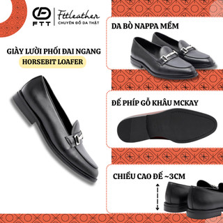 Giày da bò Horsebit Loafer nam chính hãng cao cấp Fttleather, đế phíp bền bỉ chống trượt FP001B0