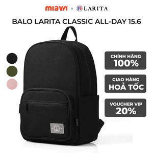 Balo Laptop Larita Classic All-Day 15.6" – Balo Thời Trang Nam Nữ Bền Bỉ, Kháng Nước Tốt, Ngăn Laptop 15.6inch