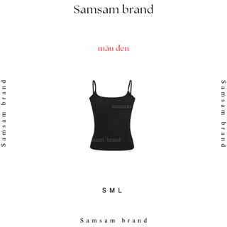 [KÈM MÚT] Áo hai dây nữ basic ôm dáng chất thun cotton mịn tôn dáng SAMSAM BRNAD Women A05