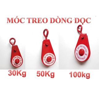 [ DÒNG DỌC KÉO] MÓC TREO DÒNG DỌC - KÉO TAY KÉO CÁP KÉO DÂY - CÁC LOẠI 30kg, 50kg, 100kg