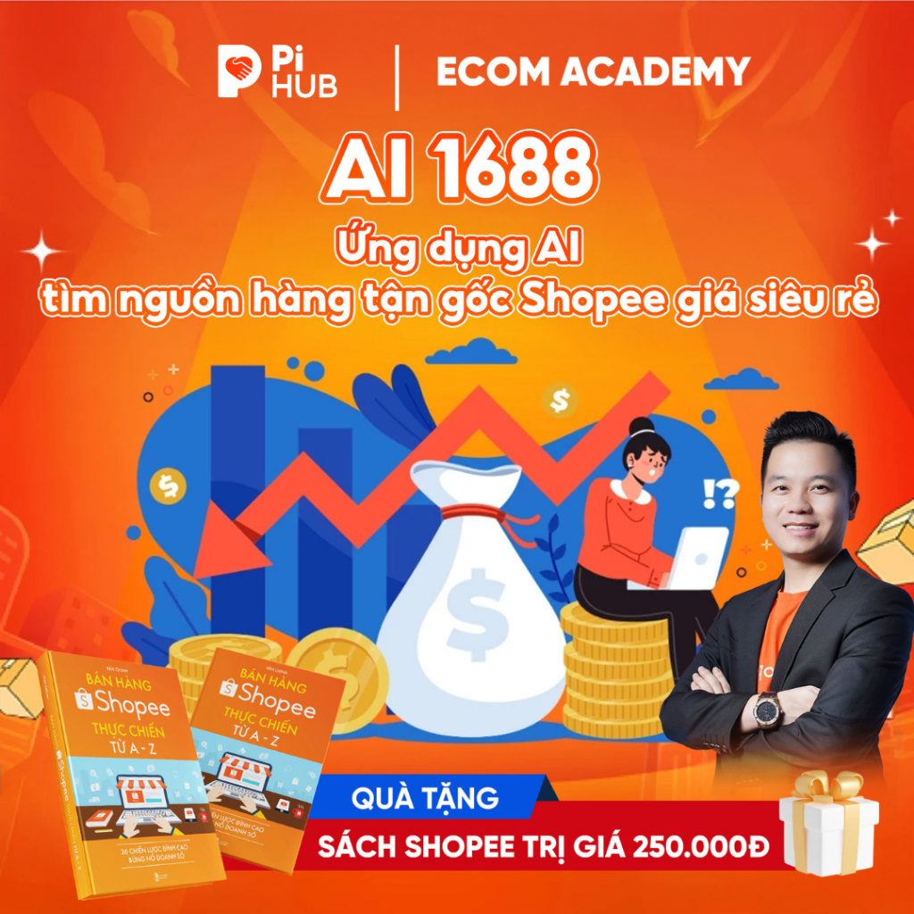 [AI 1688 x VĂN CHÍNH]: Ứng Dụng AI để tìm sản phẩm TREND & Nguồn hàng tận gốc, giá siêu rẻ từ TQ, giảm tới 30% chi phí