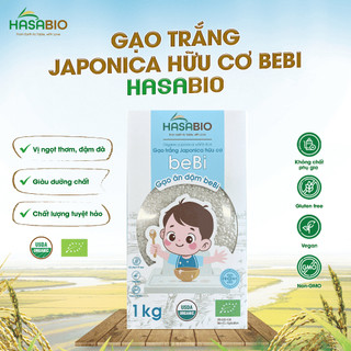 Gạo Japonica Hữu Cơ beBi HASABIO (Bịch 1kg) Xát Dối Giàu Vitamin Tốt Cho Tiêu Hóa - Natural Market