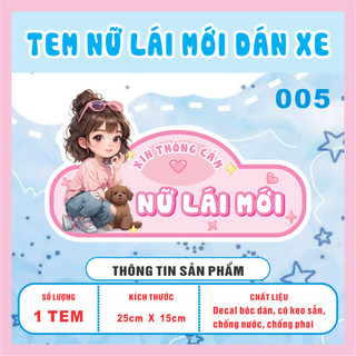 Tem dán xe ô tô - Tem dán nữ lái mới - nữ lái mới xin thông cảm nhiều mẫu lựa chọn