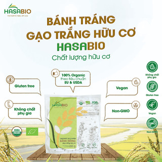 Bánh Tráng Gạo Trắng Hữu Cơ HASABIO 200g Chuẩn EU & USDA Organic Dinh Dưỡng Cuốn Gỏi Nem Chả Giò - Natural Market