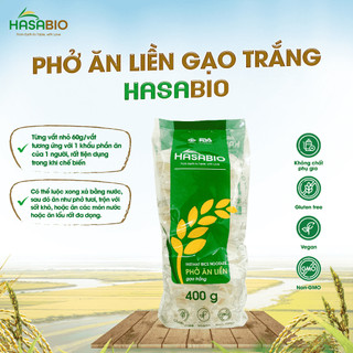 Phở Ăn Liền Gạo Trắng HASABIO 400g Chuẩn EU & USDA Organic, Không Mùi Chua Healthy - Natural Market