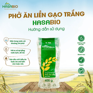 Phở Ăn Liền Gạo Trắng HASABIO 400g Chuẩn EU & USDA Organic, Không Mùi Chua Healthy - Natural Market