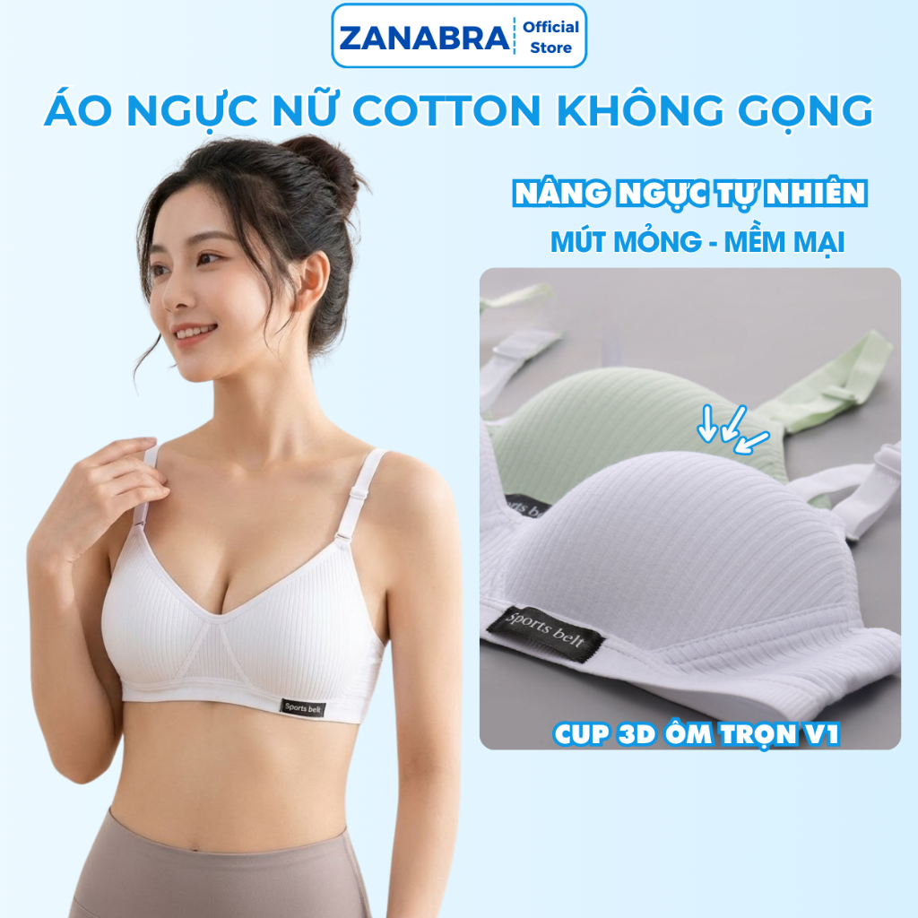[BST MỚI 2026] Áo Ngực Nữ Chất Cotton Mút Mỏng Không Gọng Thoáng Mát Gom Quả Chống Xệ ZANABRA A554