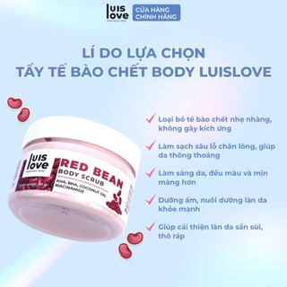 Tẩy tế bào chết body Luislove chiết xuất Dừa Macca, AHA BHA, Niacinamide dưỡng sáng da, mềm mịn 310g