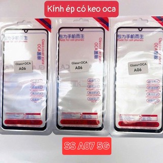 Kính samsung a07 5g, kính ép oca samsung A075, kính samsung liền keo a076