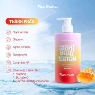 Kem Dưỡng Body Five Grains Niacinamide, Alpha-Arbutin Ban Đêm Hỗ Trợ Dưỡng Trắng Da 500ML