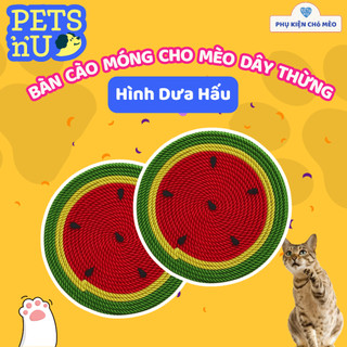 [CHÍNH HÃNG] [GIÁ TỐT] Bàn cào Móng Dây Thừng Hình Con Cá - Hình Dưa Hấu Cho Mèo - Giúp mèo giải trí, dễ thương