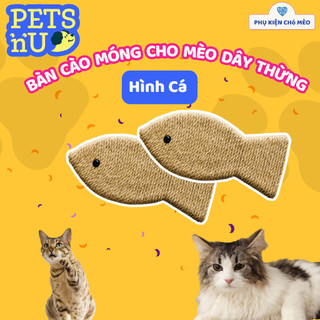 [CHÍNH HÃNG] [GIÁ TỐT] Bàn cào Móng Dây Thừng Hình Con Cá - Hình Dưa Hấu Cho Mèo - Giúp mèo giải trí, dễ thương