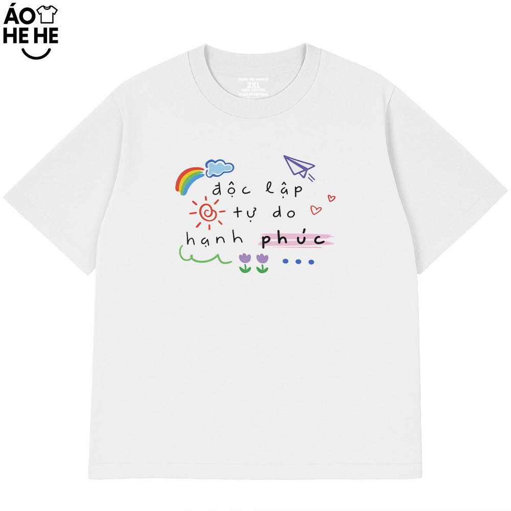 Áo Việt Nam In Chữ Độc Lập Tư Do Hạnh Phúc, Câu Nói Tự Hào Dân Tộc Form Rộng Cotton 230gsm In Theo Yêu Cầu