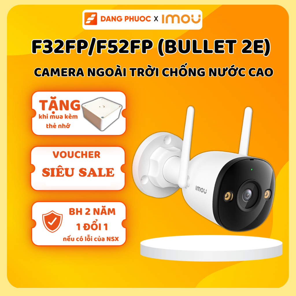Camera IMOU ngoài trời F32FP 3MP/ F52FP 5MP/BULLET 3/BULLET 2C chuẩn ...