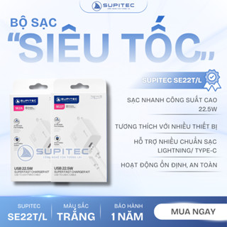 Bộ sạc nhanh (2 loại: dây C/L) 22.5W Supitec SE22T/L