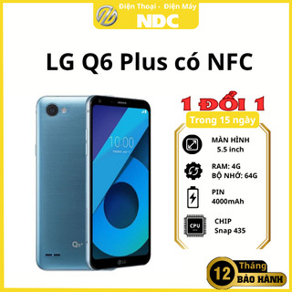 Điện Thoại LG Q6 Plus có NFC android 8 pin 3800mA