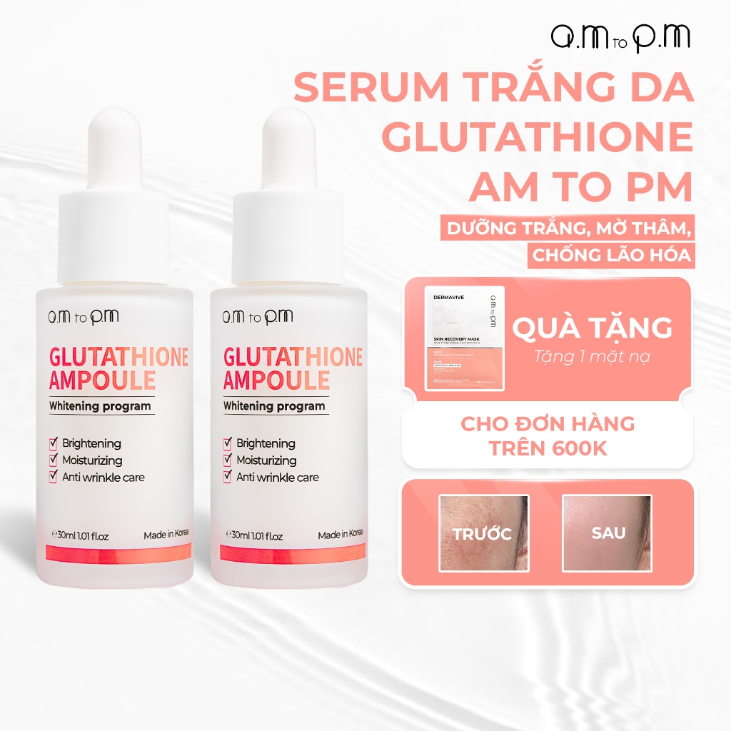 serum trắng da glutathione COMBO 2 Am to Pm 30ML - Dưỡng Trắng, Mờ Thâm, Chống Lão Hóa Hiệu Quả An ampoule helps replenish skin condition with deep hydration.Enriched with Glutathione Niacinamide and Centella Asiatica to increase skin elasticity while soothes irritated skin. Huyết Thanh Trắng Da 7