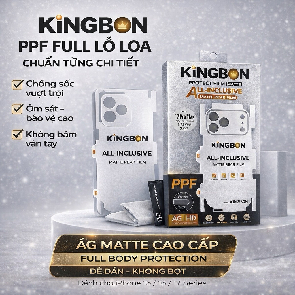 Miếng Dán Dẻo PPF iPhone Nhám Chống Vân Tay chống va đập KiNGBON 14ProMax/15ProMax/16ProMax/17ProMax