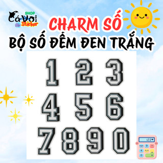 [BÁN TỪ 3 SỐ GIÁ 5K] Charm chữ số - Charm số đếm dễ thương- Charm gắn dép siêu hot hit phong cách tối giản đen trắng