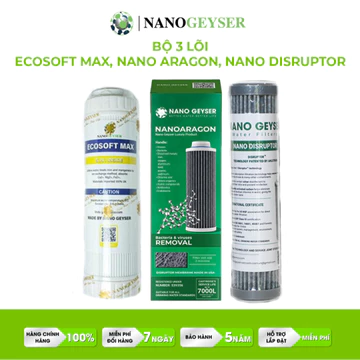 Bộ 3 lõi lọc nước Nano Geyser dùng cho máy Geyser Ecotar 4, 8