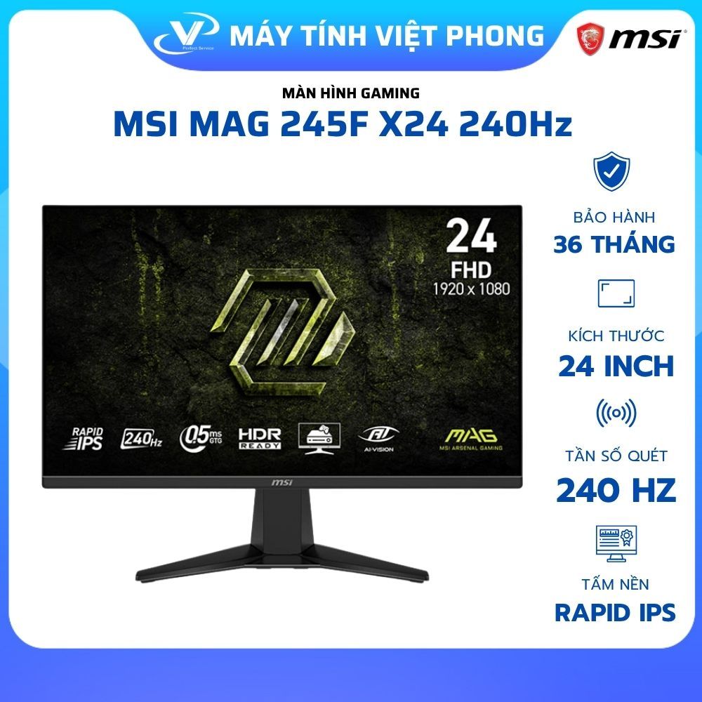 MÀN HÌNH GAMING 240HZ MSI MAG 255F X24 245F X24 (24.5 INCH/FHD/ 0.5ms/240Hz/IPS) - BẢO HÀNH 3 NĂM | BigBuy360 - bigbuy360.vn