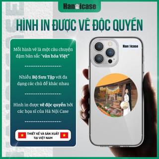 Ốp Lưng Điện Thoại Han icase Cho iPhone 12 13 14 15 16 17 Chống Sốc, Chống Ố Vàng In Thủ Công Nhà Cổ